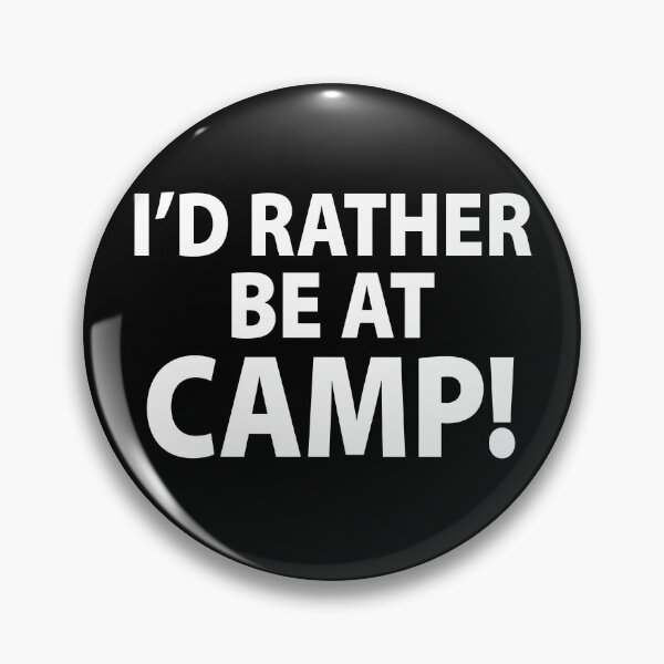 Item preview, I'd Rather Be At Camp! - Fun Shirts for Adults, Teens & Kids & Pets - Perfect Gift for Anyone Who Misses Summer Camp designed and sold by SkyArt2022.