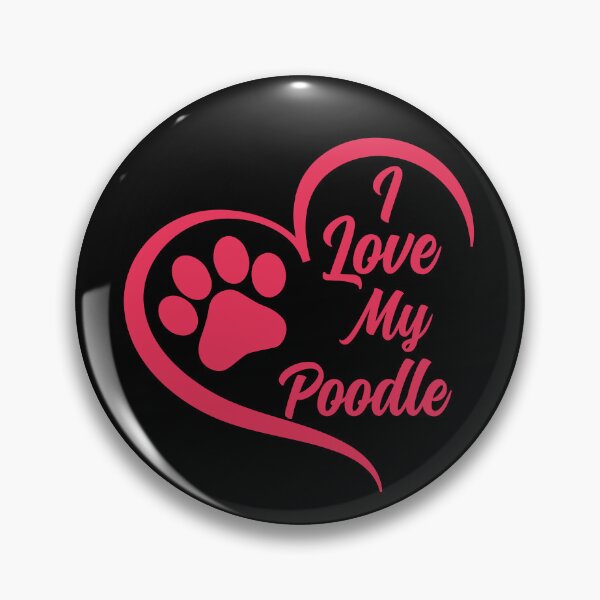 Item preview, I Love My Poodle, Poodle Dog designed and sold by GreatWest.