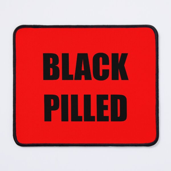 Item preview, BLACK PILLED designed and sold by DMcK Designs.