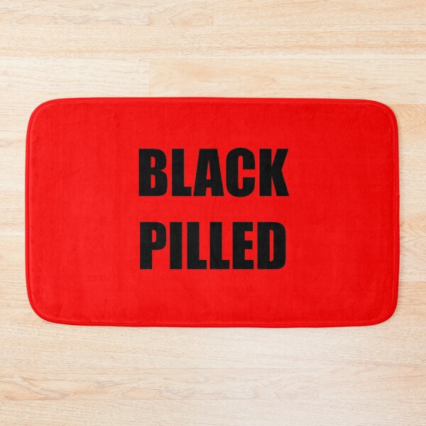 Item preview, BLACK PILLED designed and sold by DMcK Designs.