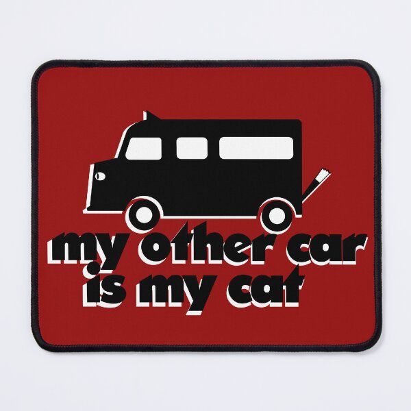 Item preview, My Other Car Is My Cat designed and sold by halberdier.