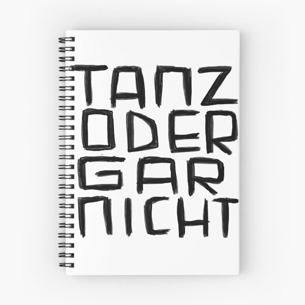 Item preview, Tanz oder Gar Nicht, Wordplay for Dancer designed and sold by badlydrawnbabe.