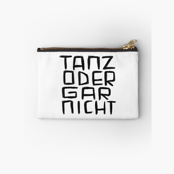 Item preview, Tanz oder Gar Nicht, Wordplay for Dancer designed and sold by badlydrawnbabe.