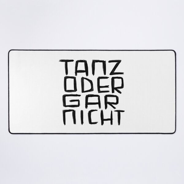 Item preview, Tanz oder Gar Nicht, Wordplay for Dancer designed and sold by badlydrawnbabe.