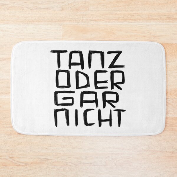 Item preview, Tanz oder Gar Nicht, Wordplay for Dancer designed and sold by badlydrawnbabe.