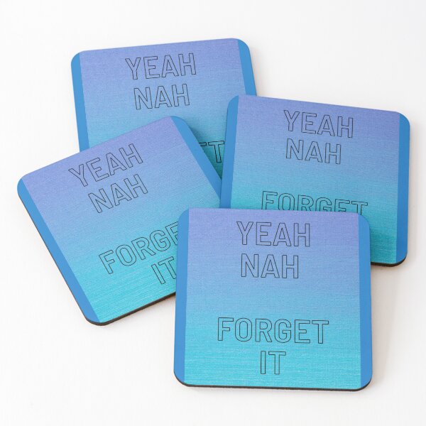 Item preview, Yeah Nah Forget it  designed and sold by Ducky247.