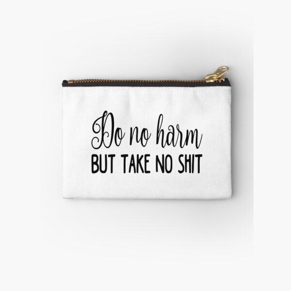 Item preview, Do no Harm but take no Shit                                                               designed and sold by kumoabhuraya.