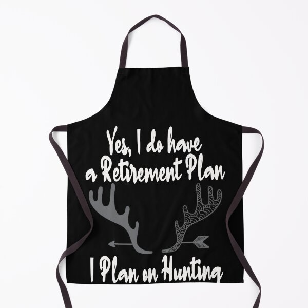 Item preview, Yes I do Have a Retirement Plan I Plan on Hunting designed and sold by Mariano ⭐⭐⭐⭐⭐.