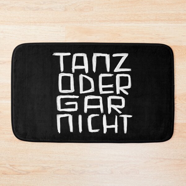 Item preview, Tanz oder Gar Nicht, Wordplay for Dancer designed and sold by badlydrawnbabe.