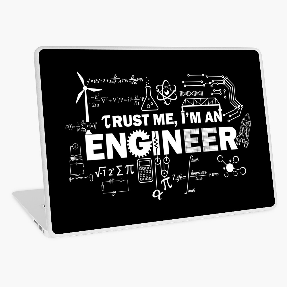 Trust Me I'm An Engineer" Laptop by lolotees | Redbubble