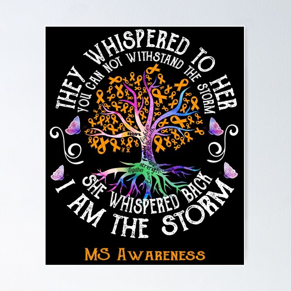 Item preview, MS Awareness - MS Warrior I Am The Storm designed and sold by RunningShop.