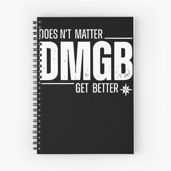 Item preview, Doesn’t Matter Dmgb Get Better designed and sold by NancyxEasSHOP.