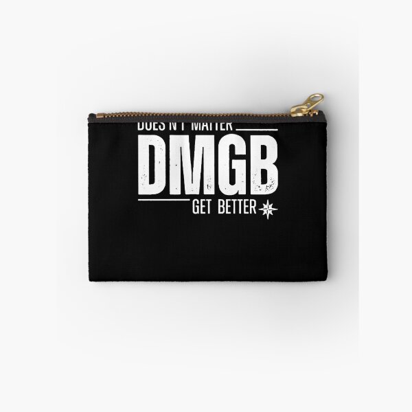Item preview, Doesn’t Matter Dmgb Get Better designed and sold by NancyxEasSHOP.