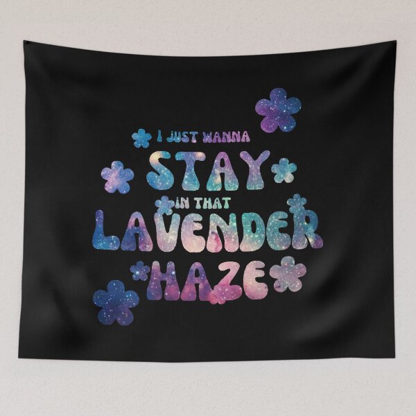 Item preview, i just wanna stay in that lavender haze designed and sold by rezkiterus77.