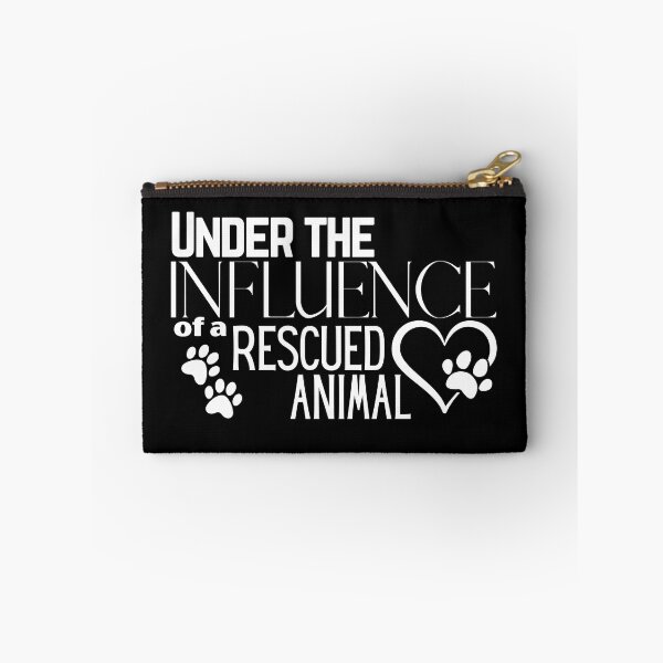Item preview, Under the Influence of a Rescued Animal designed and sold by It's On Backwards.