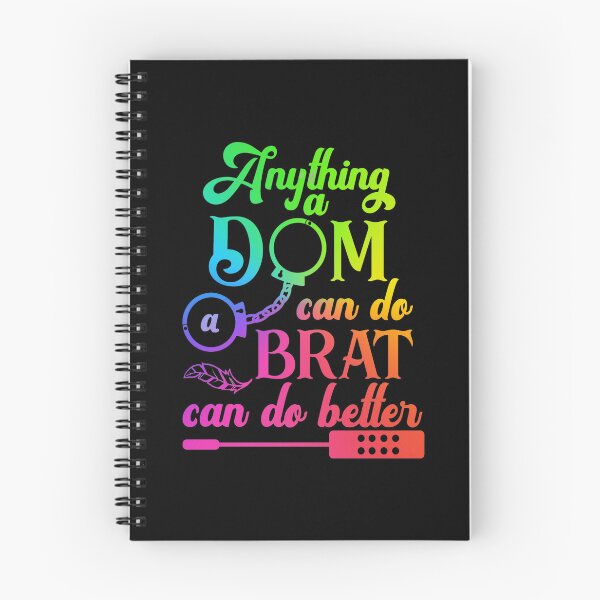 Item preview, Anything a Dom can do, a brat can do better.  designed and sold by JadedDesign.