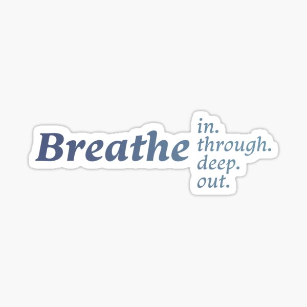 Breathe Sticker