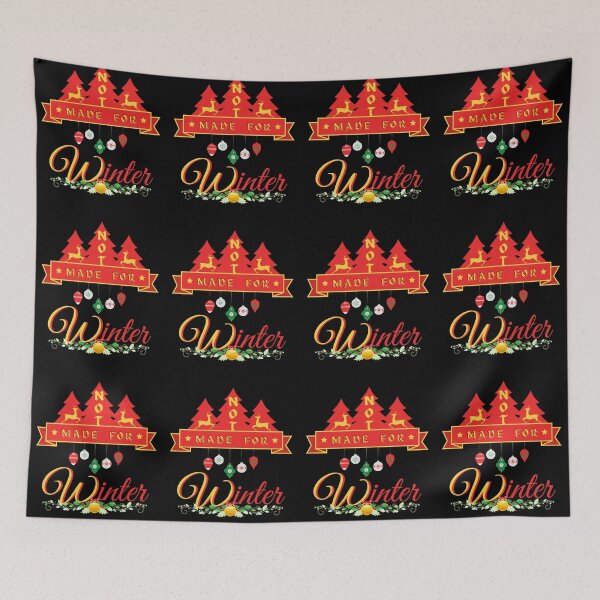 Item preview, Not Made For Winter (Festive 1) designed and sold by SimplyMe-Plus.