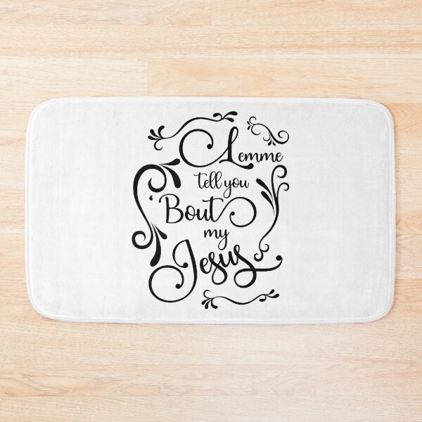 Item preview, Lemme tell you 'bout my Jesus designed and sold by SweetCreekFaith.