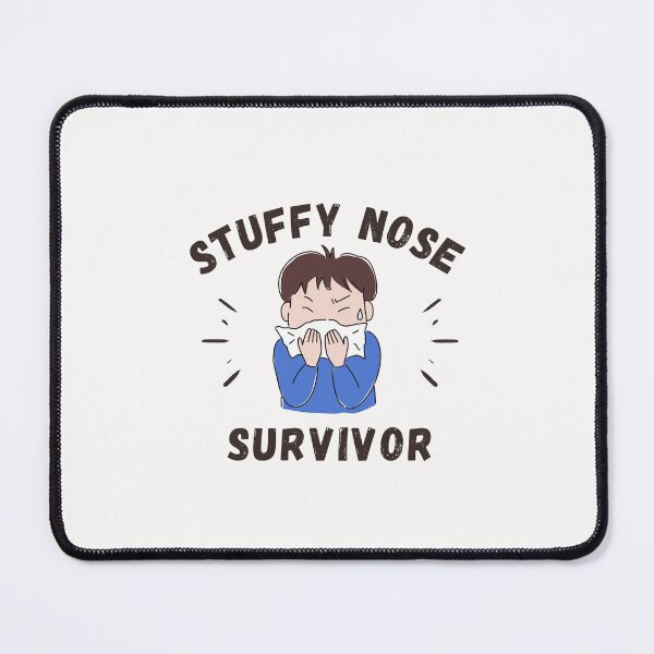 Item preview, Stuffy Nose Survivor Cool Designs designed and sold by Manilyn0907.