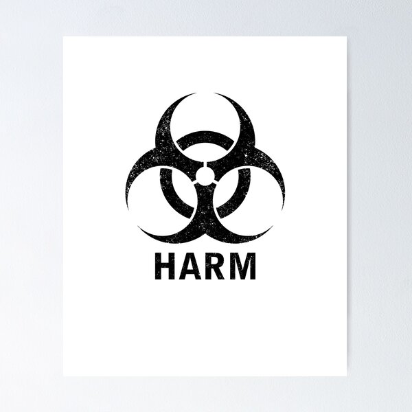 harm-word-with-biohazard-symbol-poster-for-sale-by-dreamakerstudio-redbubble