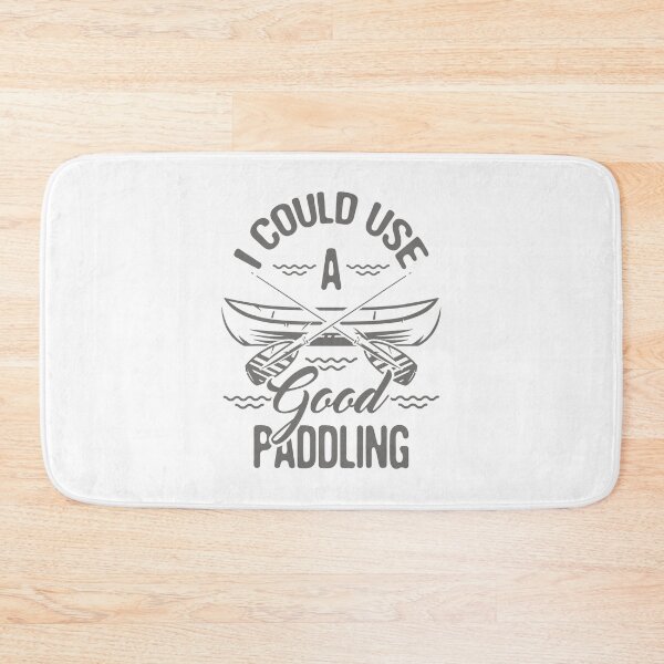 Item preview, I Could Use A Good Paddling Funny Canoe designed and sold by Earthshaker-art.