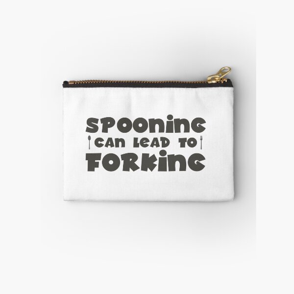 Item preview, Spooning can lead to Forkin designed and sold by iamPartymonster.