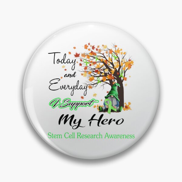 Item preview, Stem Cell Research Awareness - Today and Everyday i support My Hero designed and sold by Aaron309.