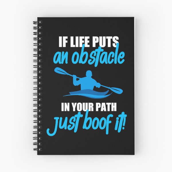 Item preview, If Life Puts An Obstacle In Your Path Just Boof It Funny Kayak Canoeing designed and sold by Earthshaker-art.