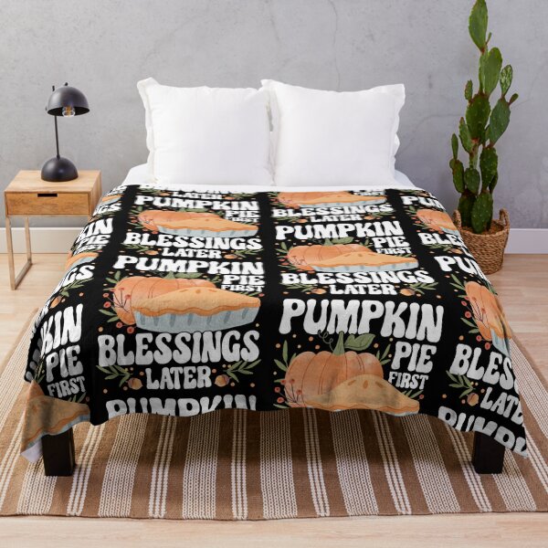 Item preview, Pumpkin Pie First Blessings Later Funny Thanksgiving Saying designed and sold by GravitiTees.