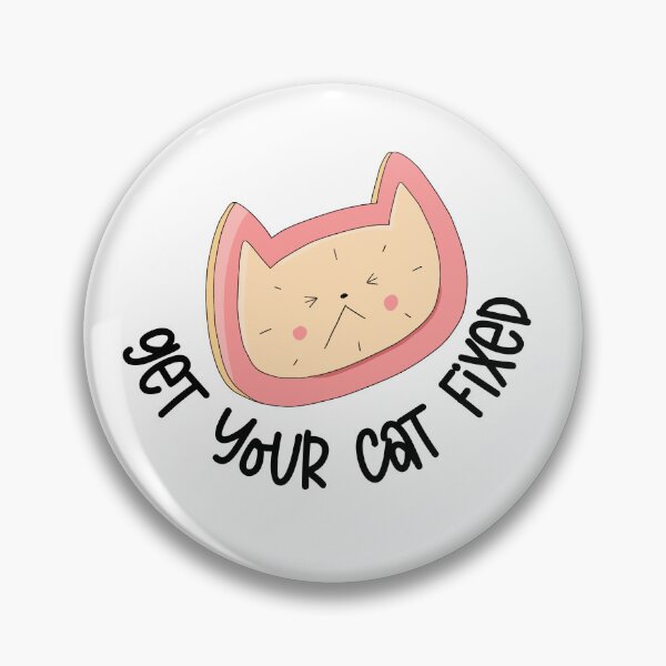 Item preview, Get Your Cat Fixed designed and sold by nextneveldesign.