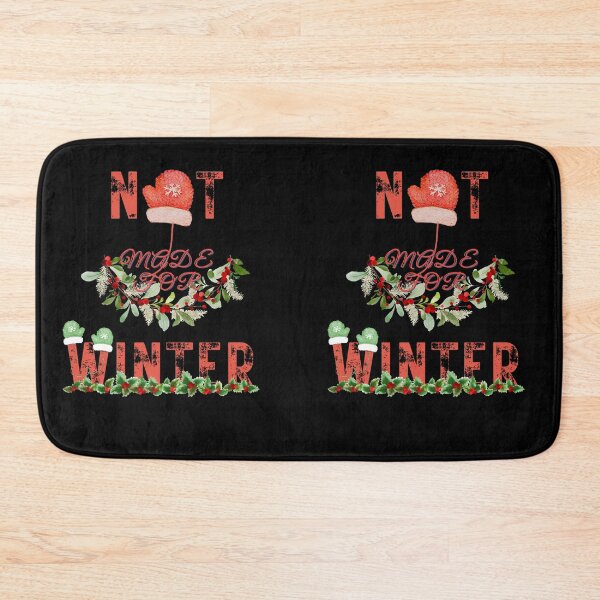 Item preview, Not Made For Winter (Festive 3) designed and sold by SimplyMe-Plus.