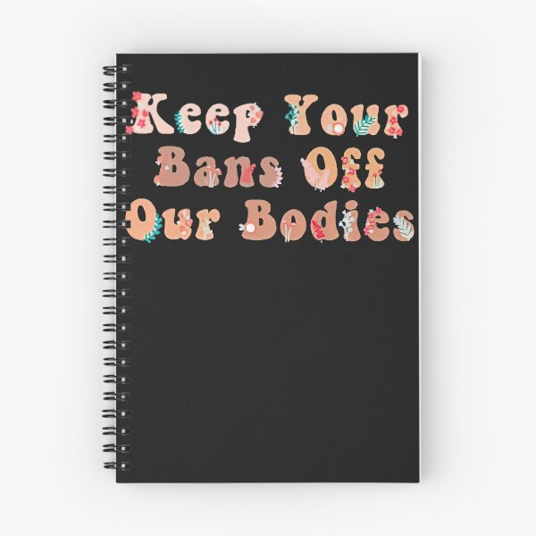Item preview, Nice Keep Your Bans Off Our Bodies designed and sold by NancyxEasSHOP.