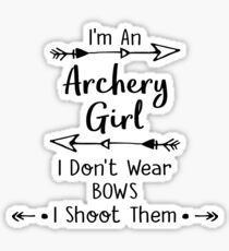 I am an archery girl Sticker