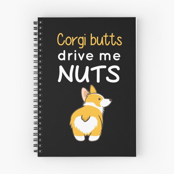 Item preview, CORGI BUTTS DRIVE ME NUTS designed and sold by antipatic.