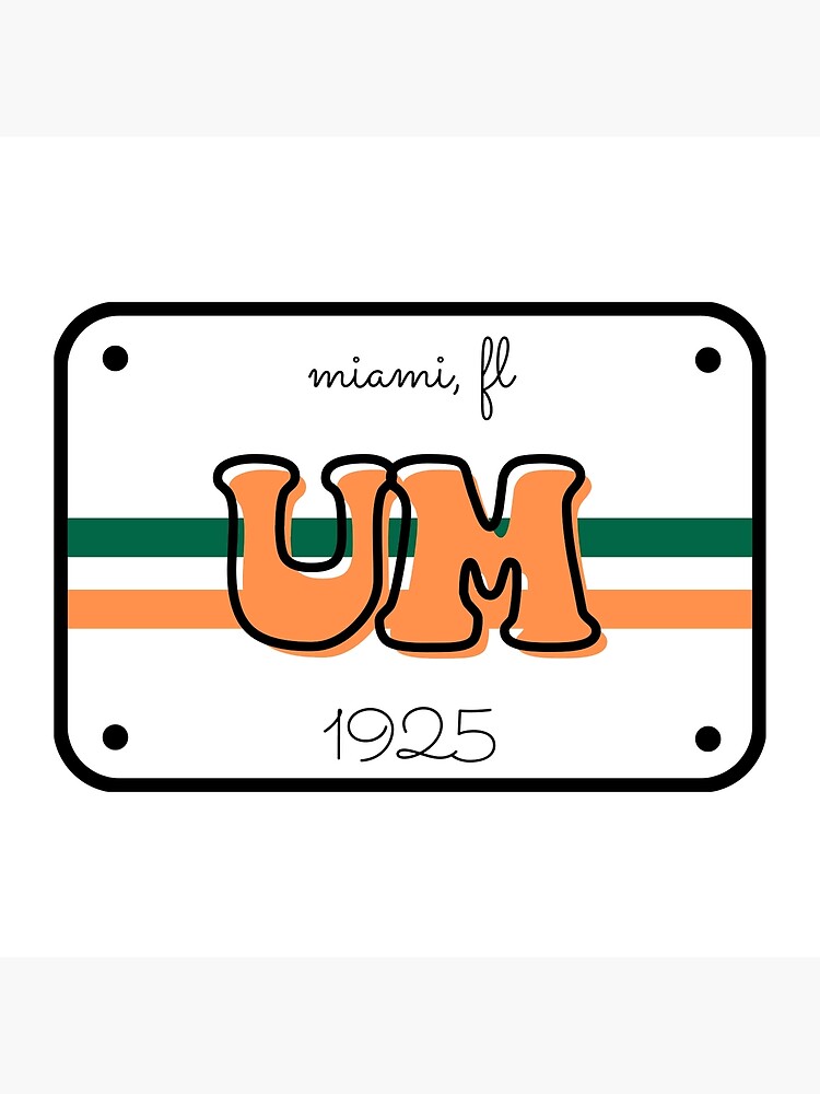 "UM Miami license plate" Poster for Sale by hannahbsavv Redbubble
