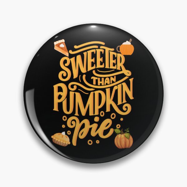 Item preview, Funny Thanksgiving Pumpkin Pie Quote, Thanksgiving Fall Eating Team designed and sold by moderncrazeshop.