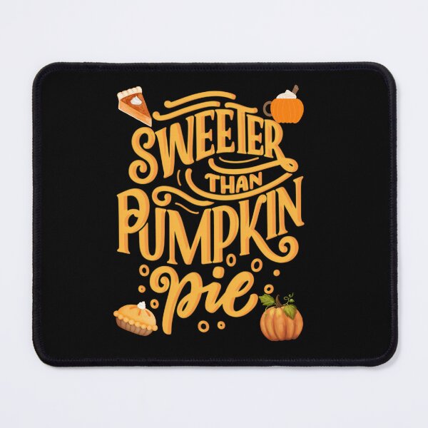 Item preview, Funny Thanksgiving Pumpkin Pie Quote, Thanksgiving Fall Eating Team designed and sold by moderncrazeshop.