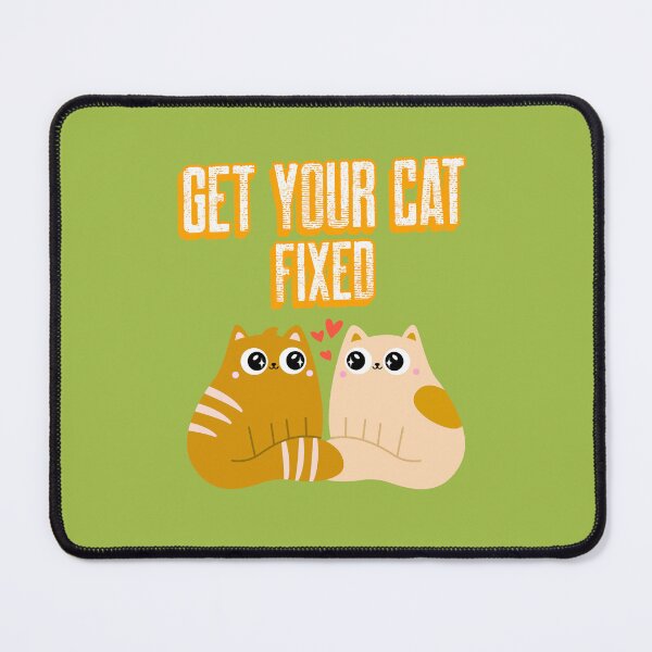Item preview, Get Your Cat Fixed designed and sold by Studioapartment.
