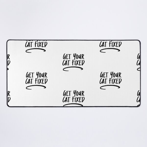 Item preview, Get Your Cat Fixed designed and sold by nextneveldesign.