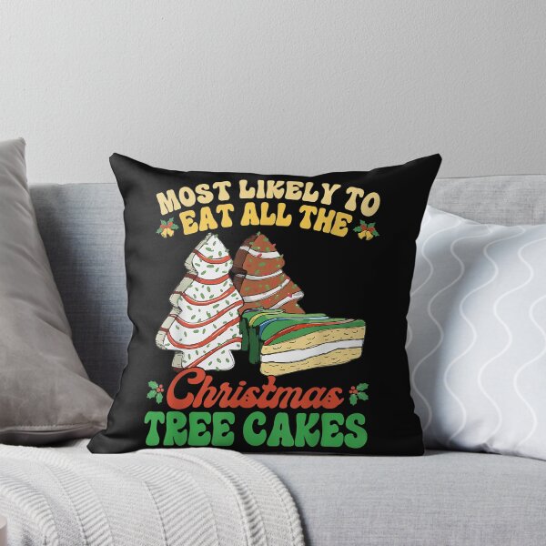Item preview, Most Likely To Eat All The Christmas Tree Cakes Debbie Becky designed and sold by IsraelCastro.
