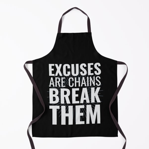 Item preview, Excuses Are Chains Break Them designed and sold by chetan786.