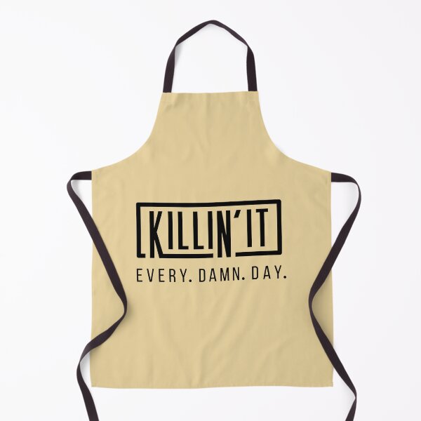Item preview, Killin'It Every Dam Day designed and sold by AGillis691.