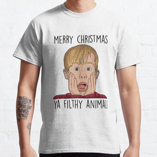 MERRY CHRISTMAS YA FILTHY ANIMAL Classic T-Shirt