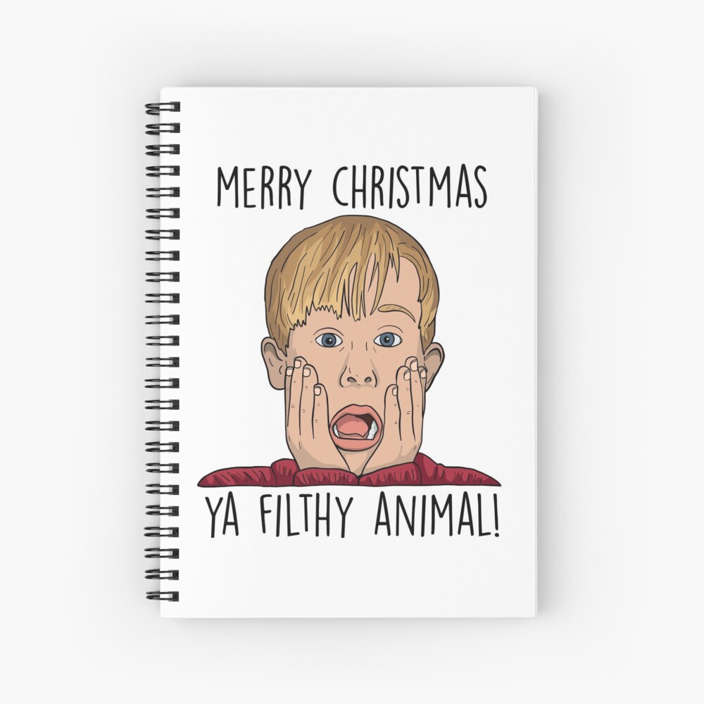 MERRY CHRISTMAS YA FILTHY ANIMAL Spiral Notebook