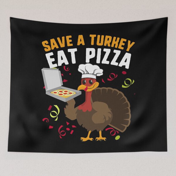 Item preview, Save A Turkey Eat Pizza Funny Thanksgiving designed and sold by QueenOfPrint.