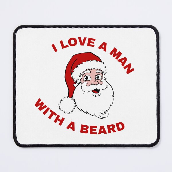 Item preview, I LOVE A MAN WITH A BEARD designed and sold by ZhacoysDesignz.