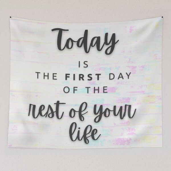 Item preview, Today is the first day of the rest of your life, Empowered Women, Empower Women, Feminist, Woman Up, Girl Power, Optimism 2 designed and sold by naturecdesigns.