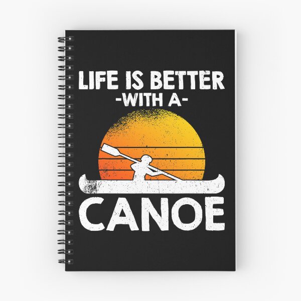 Item preview, Life Is Better With A Canoe designed and sold by Earthshaker-art.
