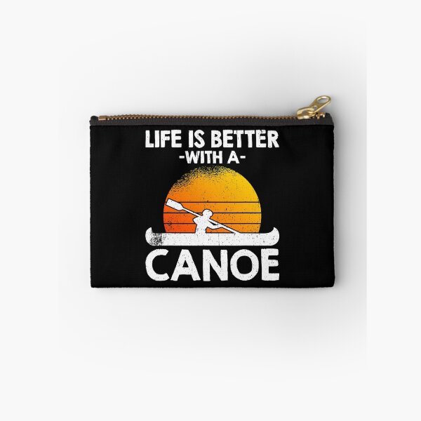 Item preview, Life Is Better With A Canoe designed and sold by Earthshaker-art.